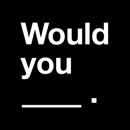 Would You Rather - Party Game
