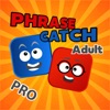 PhraseCatch Adult Pro icon