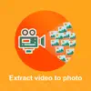 Extract Video: Get nice photos App Feedback