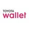 トヨタのキャッシュレス決済アプリ「TOYOTA Wallet」。1つのアプリに3つの決済。決済初心者にもおすすめです。