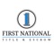 First National Title THE app for Real Estate Professionals, buyers and sellers