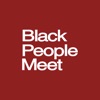 Black People Meet Black People Meet