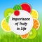 Welcome to importance of fruits in life application
