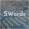 5 Words