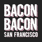 Bacon Bacon San Francisco