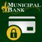 Municipal Bank Secure Card protects your debit cards by sending transaction alerts and enabling you to define when, where and how your cards are used