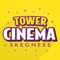 Showtimes and Movie information app for Tower Cinema Skegness