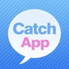 CatchApp - iPhoneアプリ