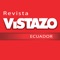 Revista Vistazo is the largest circulation nationwide news magazine in Ecuador