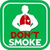 Don't smoke +