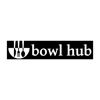 Bowl Hub