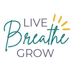 Live. Breathe. Grow.