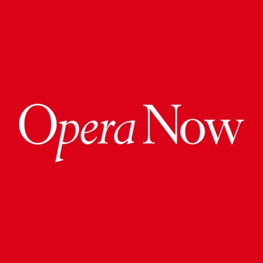 Opera Now Magazine