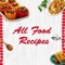 All Food Recipes is an app which contains recipes across the world