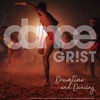 Dance GRiST – Dance In Depth