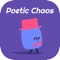 Let out your inner poet in Poetic Chaos