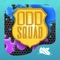 Blob Chase is based on the hit kids’ TV show Odd Squad