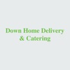 Down Home Delivery & Catering