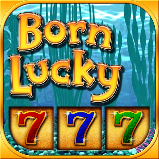 Born Lucky Slots iOS App