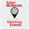 The Baker McKenzie Meeting Event app, allows registrants attending selected meetings and conferences can use this app during the meeting to obtain pertinent information related to the event they're attending