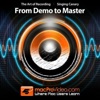 From Demo to Master Recordings