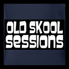 Old Skool Sessions