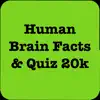 Human Brain Facts & Quiz 2000 Positive Reviews, comments
