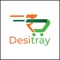 Desitray is aspiring to touch every individual Indian life with only Desi Products (Made in India) by use of this e-commerce platform & make day-to-day shopping simplified