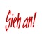 Sieh an