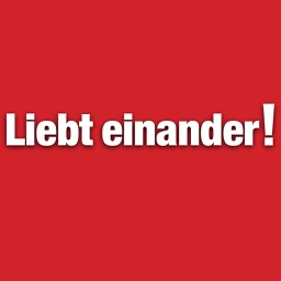 Liebt einander