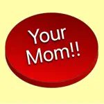 Your Mom!! App Support