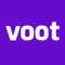 Voot is Viacom18’s Premium video-on-demand platform, which brings your favourite shows, movies, and thousands of hours of content to your fingertips
