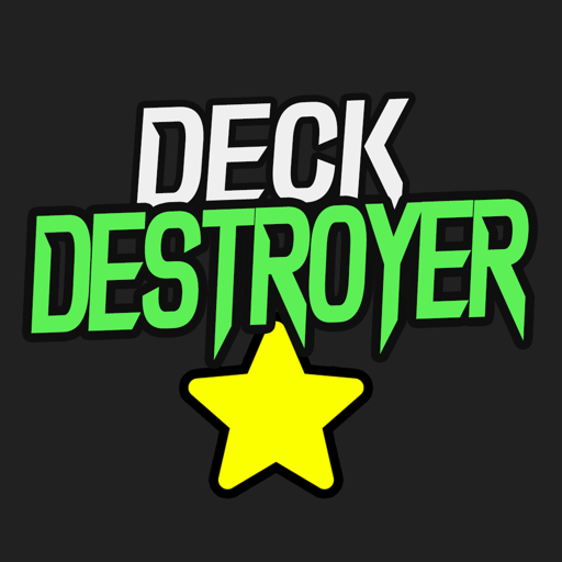 Deck Destroyer