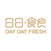 日日.食良 Day Day Fresh