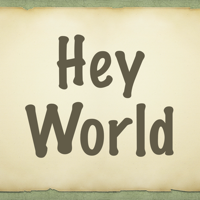 Hey World