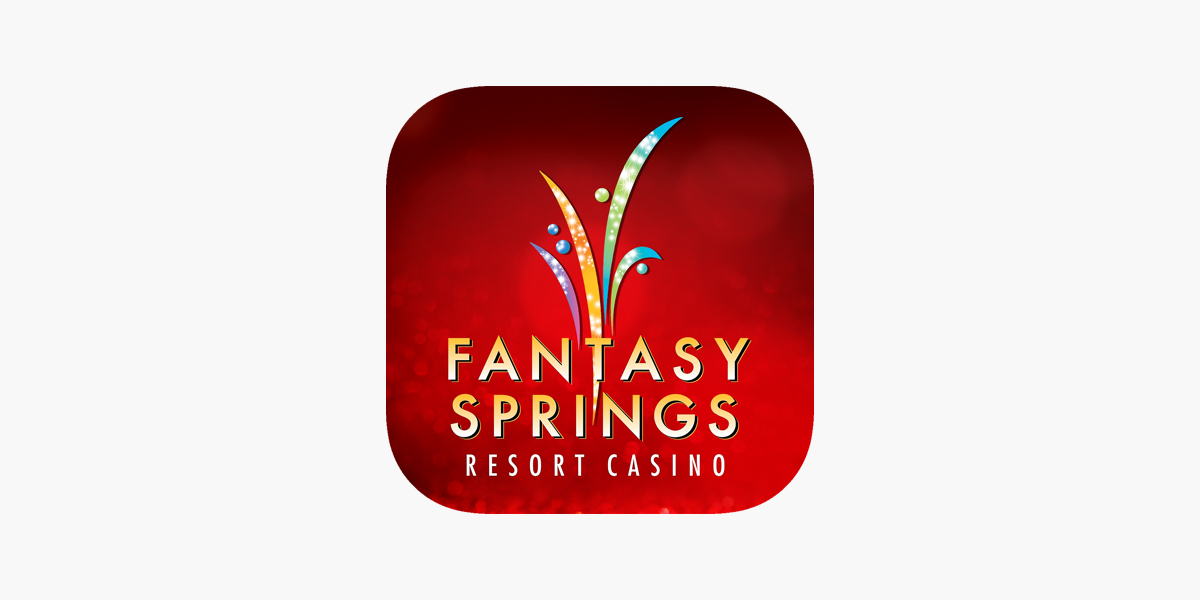 Fantasy Springs Resort Casino on the App Store