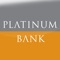 Platinum Bank’s Mobile Banking service allows you to access your accounts, view account balances and activity, transfer funds between accounts, and pay bills anytime/anywhere