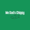 Me Dad's Chippy, Lancaster