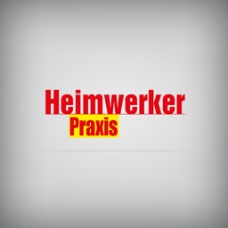 Heimwerker Praxis - Magazin