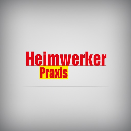 Heimwerker Praxis - Magazin