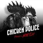 Chicken Police App Positive Reviews