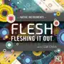 Fleshing It Out : Flesh 101