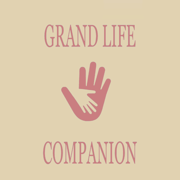 Grand Life™ Companion