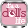 It's a Doll's Life (Espanol)