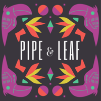 Pipe and Leaf