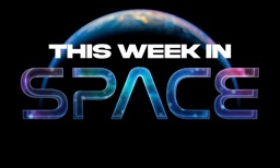 This Week in Space