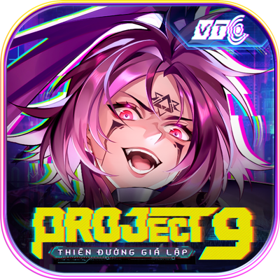 Project 9: Thiên Đường Giả Lập