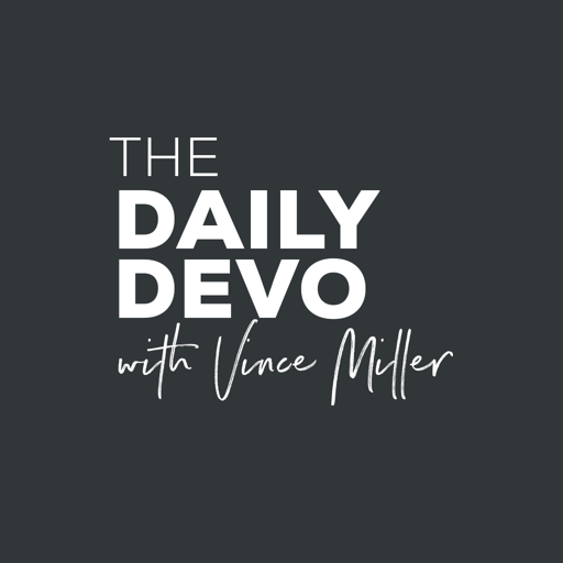 The Daily Devo by Vince Miller