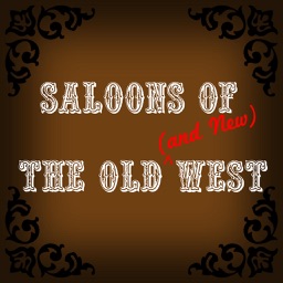 Saloons of The Old & New West