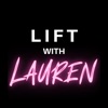 Lift with Lauren